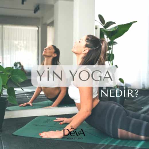 Yin Yoga Nedir?