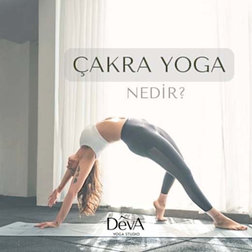 Çakra Yoga Nedir?